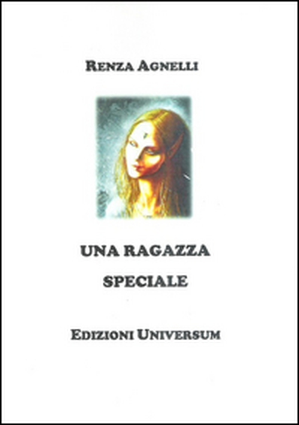 Una ragazza speciale - Librerie.coop Una ragazza speciale - Librerie.coop