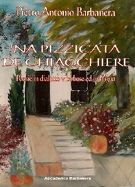 'Na pizzicata de chiacchiere. Poesie in dialetto viterbese ed in lingua - Librerie.coop