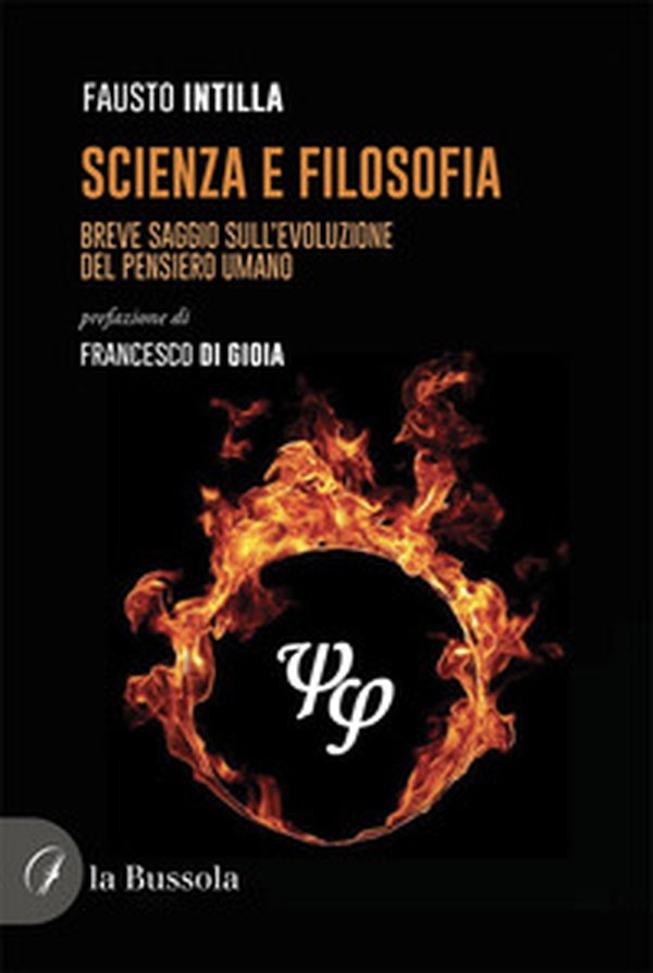 Scienza e filosofia. Breve saggio sull'evoluzione del pensiero umano - Librerie.coop