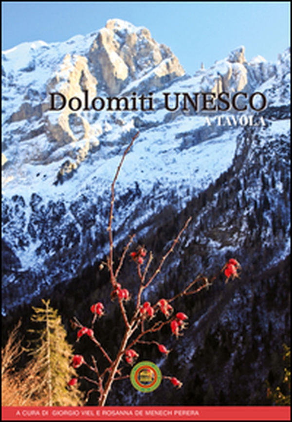 Dolomiti UNESCO a tavola - Librerie.coop Dolomiti UNESCO a tavola - Librerie.coop