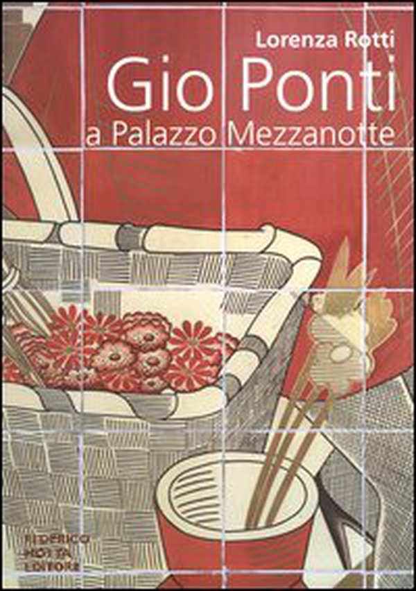 Gio Ponti a Palazzo Mezzanotte - Librerie.coop Gio Ponti a Palazzo Mezzanotte - Librerie.coop