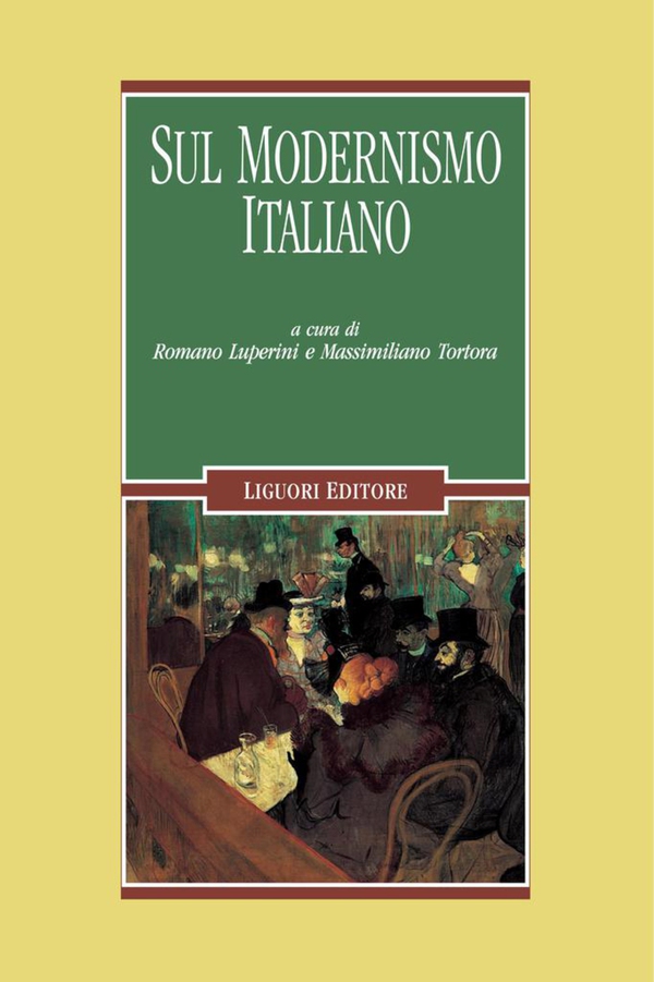 Sul modernismo italiano - Librerie.coop Sul modernismo italiano - Librerie.coop