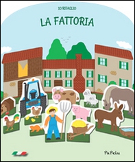 La fattoria. Io ritaglio - Librerie.coop