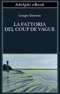 La fattoria del Coup de Vague - Librerie.coop
