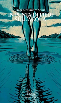 In punta di piedi sull'acqua - Librerie.coop