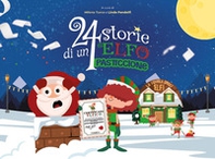 24 storie di un elfo pasticcione - Librerie.coop