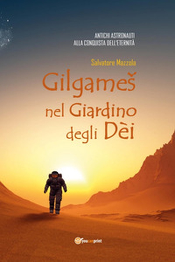 Gilgames nel giardino degli dèi - Librerie.coop Gilgames nel giardino degli dèi - Librerie.coop