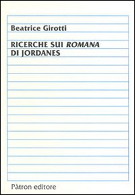 Ricerche sui romani di Jordanes - Librerie.coop