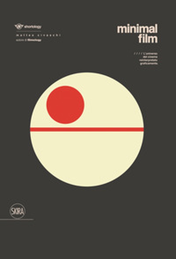Minimal Film. L'universo del cinema reinterpretato graficamente - Librerie.coop Minimal Film. L'universo del cinema reinterpretato graficamente - Librerie.coop