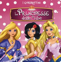 Le principesse delle fiabe. Quadrottino - Librerie.coop