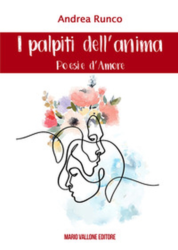 I palpiti dell'anima. Poesie d'amore - Librerie.coop I palpiti dell'anima. Poesie d'amore - Librerie.coop