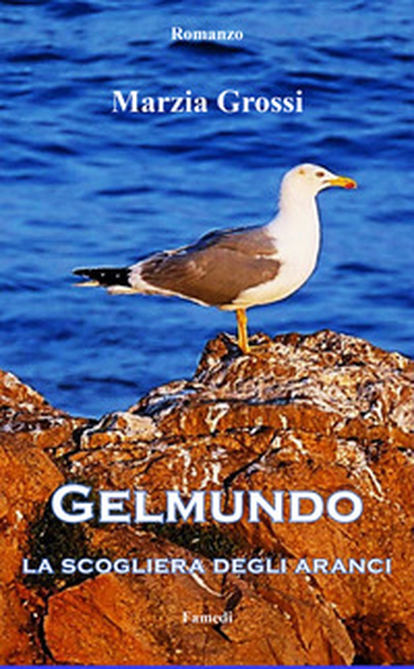 Gelmundo. La scogliera degli aranci - Librerie.coop Gelmundo. La scogliera degli aranci - Librerie.coop
