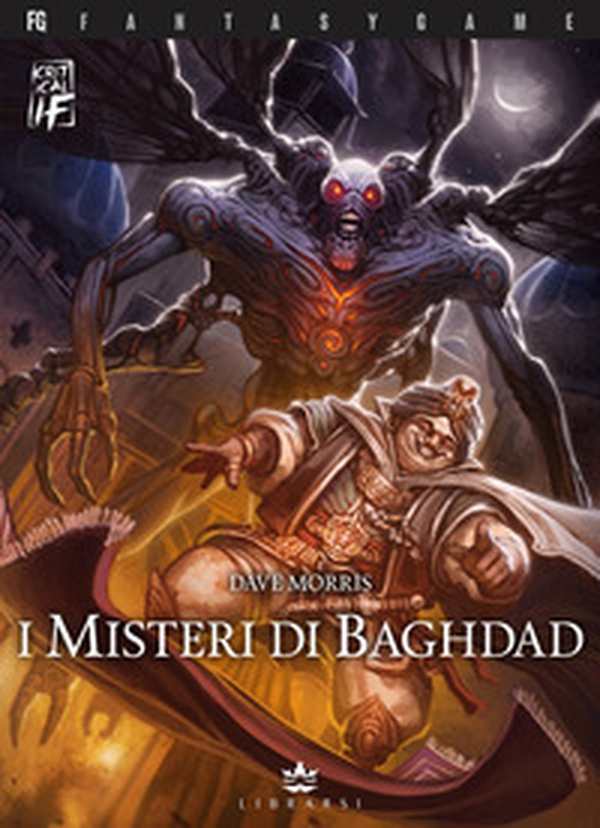 I misteri di Baghdad. Critical if - Vol. 2 - Librerie.coop I misteri di Baghdad. Critical if - Vol. 2 - Librerie.coop