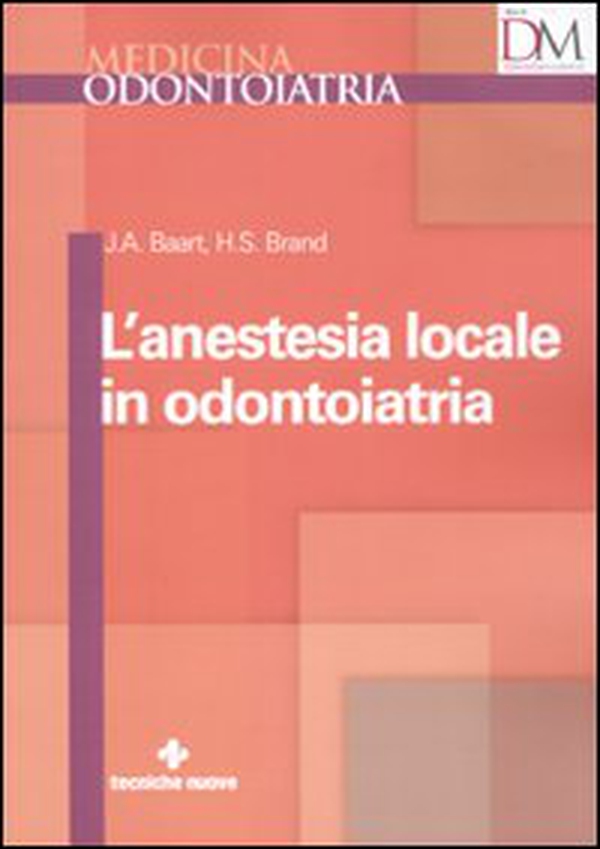 L'anestesia locale in odontoiatria - Librerie.coop