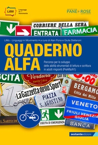 Quaderno alfa. Percorso per lo sviluppo delle attività strumentali di lettura e scrittura - Librerie.coop