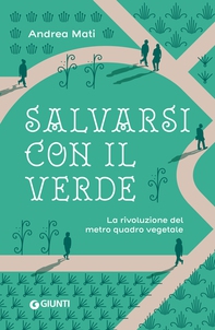 Salvarsi con il verde - Librerie.coop