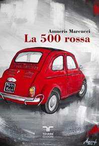 La 500 rossa - Librerie.coop