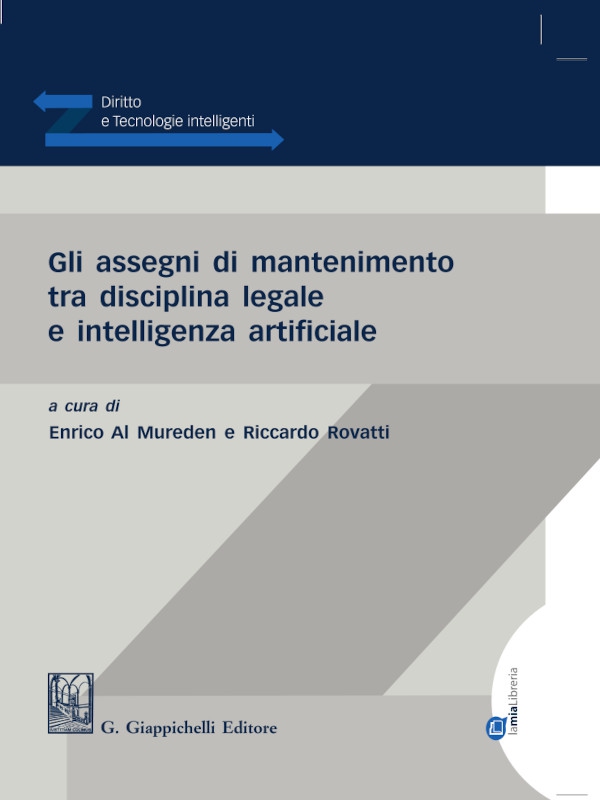 Gli assegni di mantenimento tra disciplina legale e intelligenza artificiale- e-Book - Librerie.coop Gli assegni di mantenimento tra disciplina legale e intelligenza artificiale- e-Book - Librerie.coop