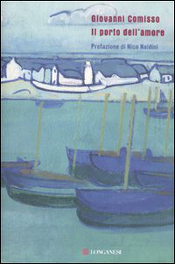 Il porto dell'amore - Librerie.coop Il porto dell'amore - Librerie.coop