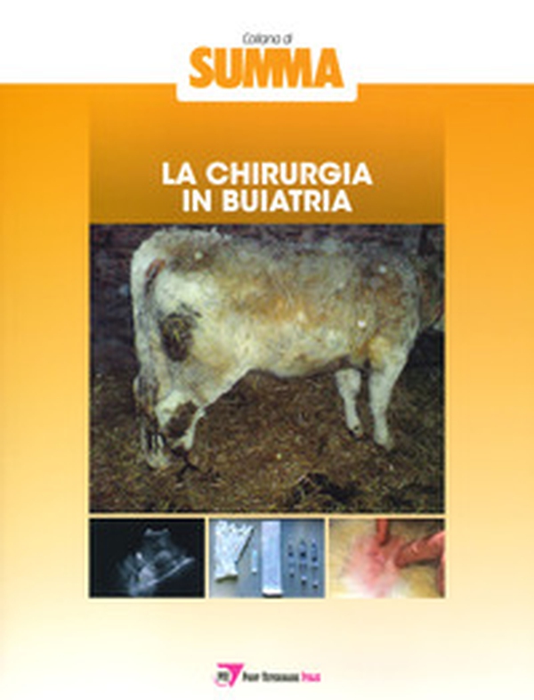 La chirurgia in buiatria - Librerie.coop La chirurgia in buiatria - Librerie.coop