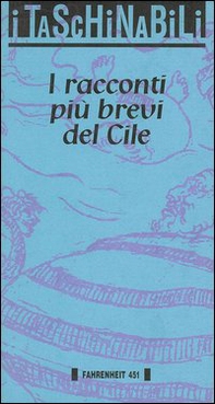 I racconti più brevi del Cile - Librerie.coop