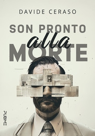 Son pronto alla morte - Librerie.coop Son pronto alla morte - Librerie.coop