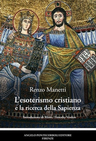 L'esoterismo cristiano e la ricerca della Sapienza - Librerie.coop