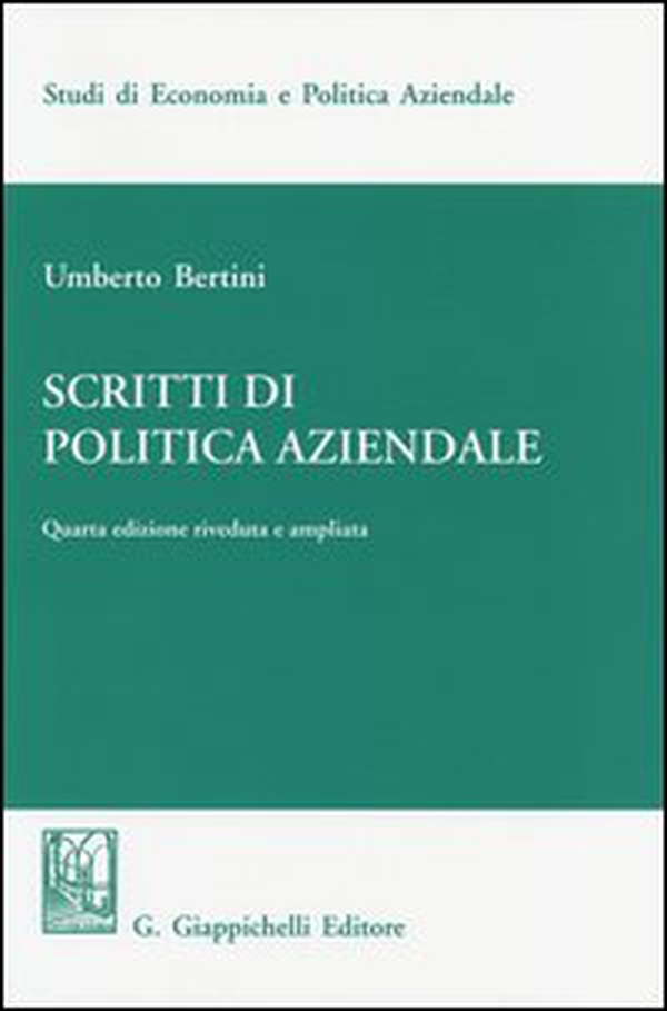Scritti di politica aziendale - Librerie.coop Scritti di politica aziendale - Librerie.coop
