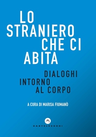 Lo straniero che ci abita - Librerie.coop Lo straniero che ci abita - Librerie.coop