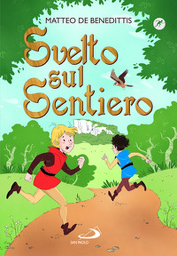 Svelto sul sentiero - Librerie.coop Svelto sul sentiero - Librerie.coop