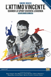 L'attimo vincente. Quando lo sport diventa leggenda - Librerie.coop L'attimo vincente. Quando lo sport diventa leggenda - Librerie.coop