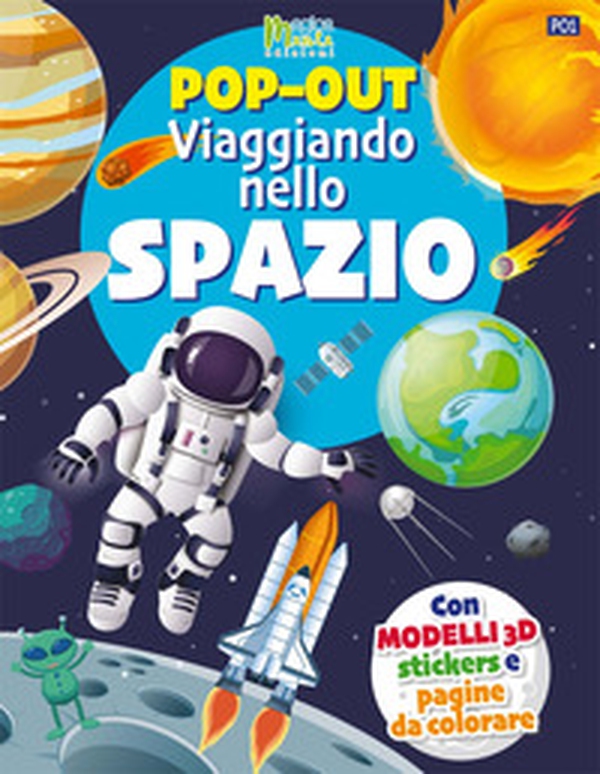 Viaggiando nello spazio. Pop out - Librerie.coop Viaggiando nello spazio. Pop out - Librerie.coop