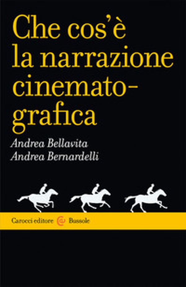 Che cos'è la narrazione cinematografica - Librerie.coop Che cos'è la narrazione cinematografica - Librerie.coop