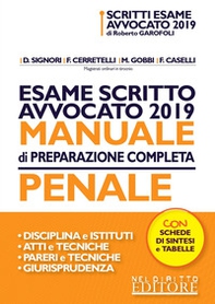 Esame scritto avvocato 2019. Manuale di preparazione completa penale - Librerie.coop