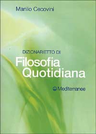 Dizionarietto di filosofia quotidiana - Librerie.coop