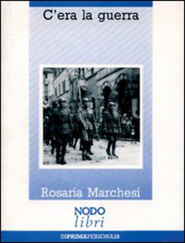 C'era la guerra - Librerie.coop C'era la guerra - Librerie.coop