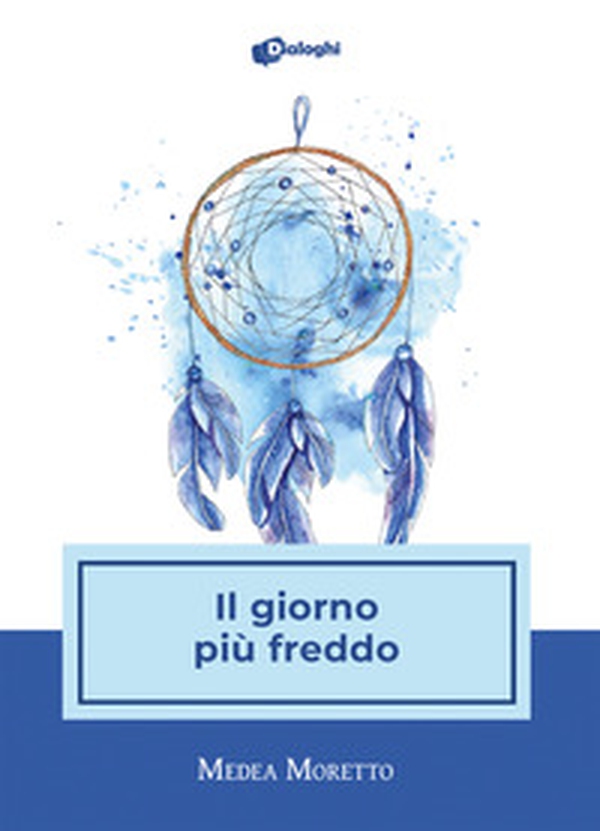 Il giorno più freddo - Librerie.coop Il giorno più freddo - Librerie.coop