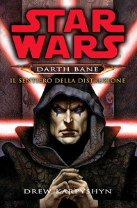 Star Wars Il Sentiero Della Distruzione - Librerie.coop
