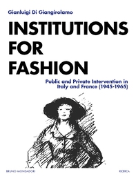 Institutions for Fashion - Librerie.coop Institutions for Fashion - Librerie.coop