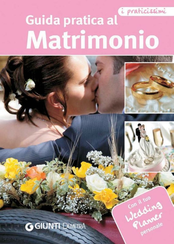 Guida pratica al matrimonio - Librerie.coop Guida pratica al matrimonio - Librerie.coop
