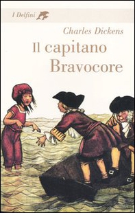 Il capitano Bravocore - Librerie.coop