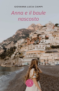 Anna e il baule nascosto - Librerie.coop