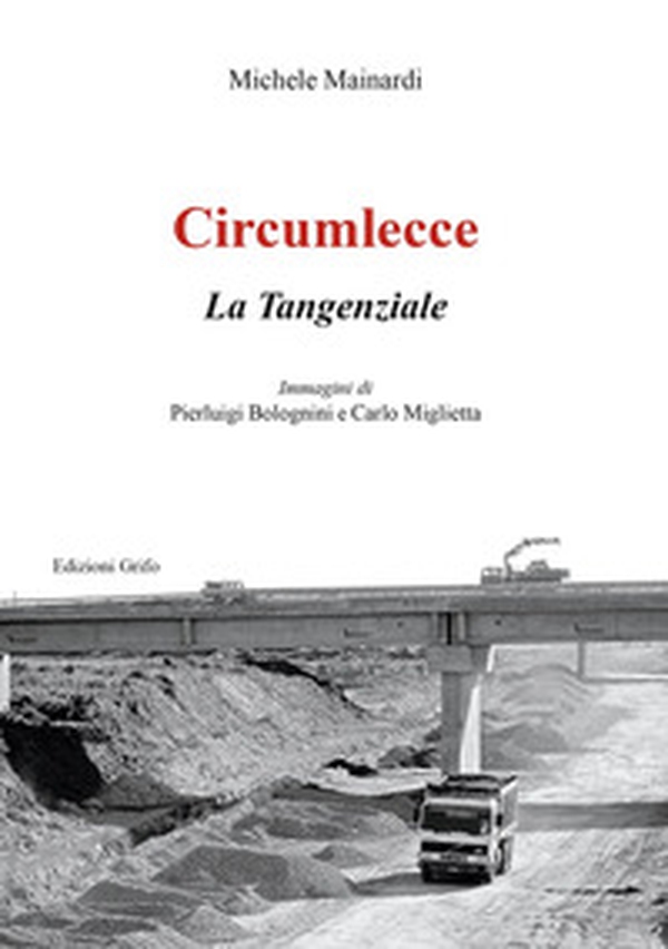 Circumlecce. La tangenziale - Librerie.coop Circumlecce. La tangenziale - Librerie.coop