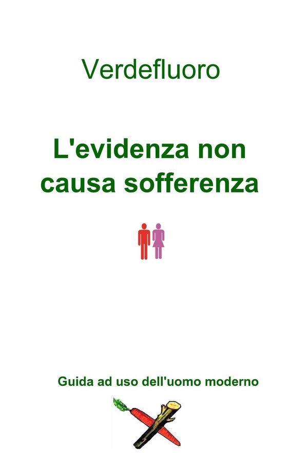 L'evidenza non causa sofferenza - Librerie.coop L'evidenza non causa sofferenza - Librerie.coop
