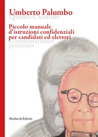 Piccolo manuale d'istruzioni confidenziali per candidati ed elettori - Librerie.coop