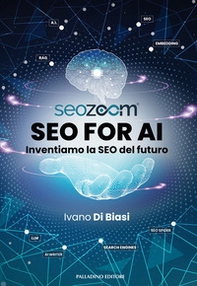 SEO for AI. Inventiamo la SEO del futuro - Librerie.coop