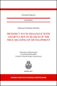 Benedict XVI in dialogue With Amartya Sen in Search of the true meaning of development - Librerie.coop Benedict XVI in dialogue With Amartya Sen in Search of the true meaning of development - Librerie.coop