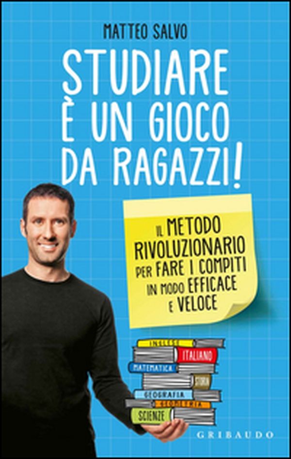 Studiare è un gioco da ragazzi. Il metodo rivoluzionario per fare i compiti in modo efficace e veloce - Librerie.coop Studiare è un gioco da ragazzi. Il metodo rivoluzionario per fare i compiti in modo efficace e veloce - Librerie.coop