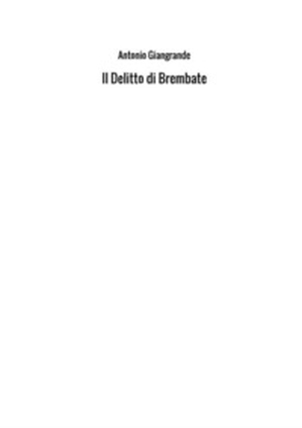 Il delitto di Brembate - Librerie.coop Il delitto di Brembate - Librerie.coop