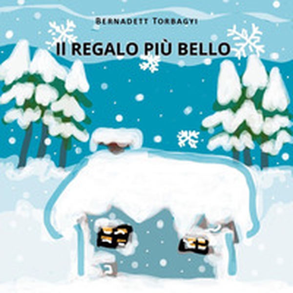 Il regalo più bello - Librerie.coop Il regalo più bello - Librerie.coop